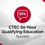 CTEC 60 Hour Qualifying Education (Spanish)