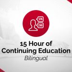 CTEC 15 Hour Continuing Education (Bilingual)