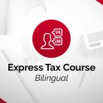 Express Tax Course (Bilingual)