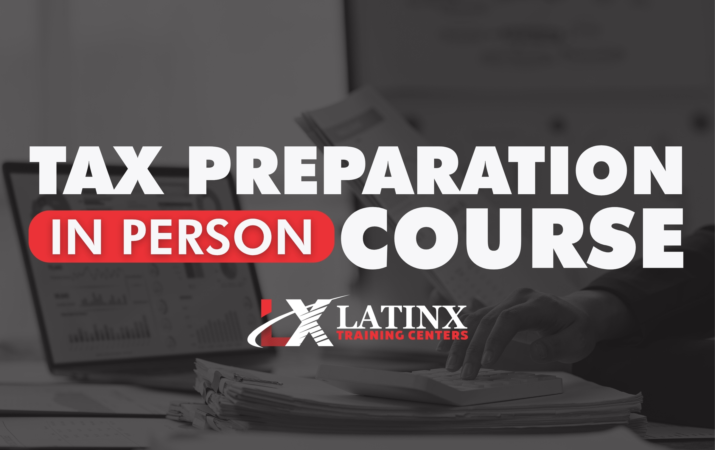 Tax Preparation in Person Course (Orlando)